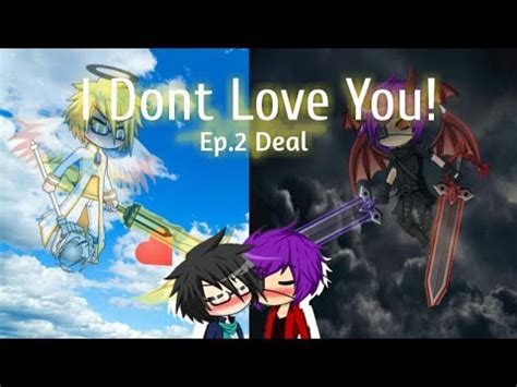 I Don T Love U Ep 2 Gacha Studio Gay Story YouTube