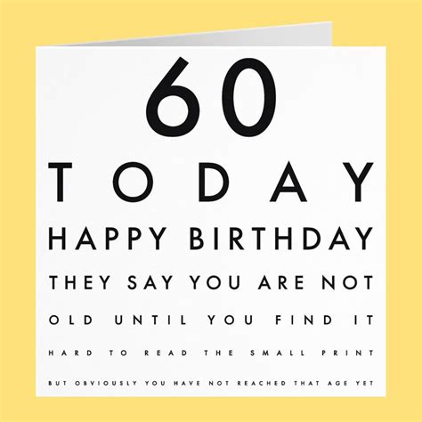 Funny Joke 60th Birthday Card 60 Today They Say You Are Not Old Until