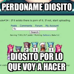 Meme Personalizado Perdoname Diosito Diosito Por Lo Que Voy A Hacer