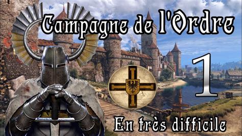 Campagne De L Ordre Teutonique Chapitre Difficult Tr S Lev E