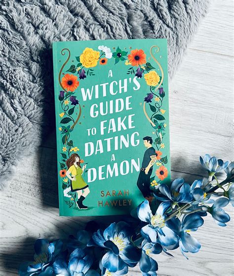 Book Review A Witch S Guide To Fake Dating A Demon By Sarah Hawley Arc