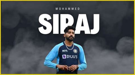 Mohammed Siraj Net Worth 2023 Salary Ipl Price Bio Age