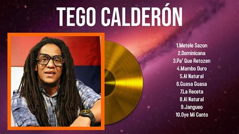 Las 10 mejores canciones de Tego Calderón 2024 YouTube