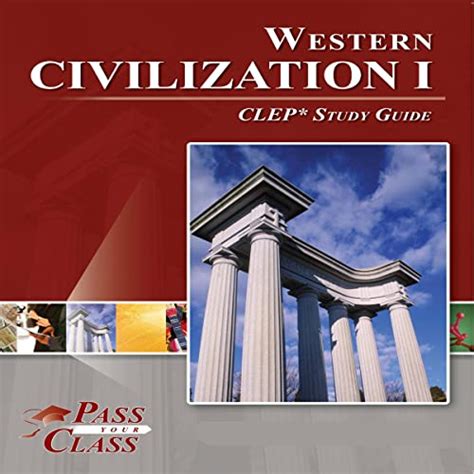 Clep Western Civilization 1 Study Guide
