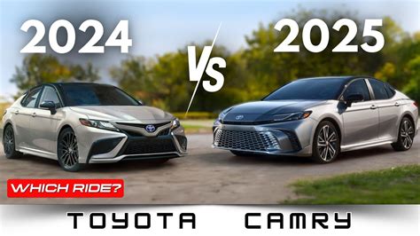 Toyota Camry 2024 Vs 2025 Detailed Comparison Which Ride YouTube