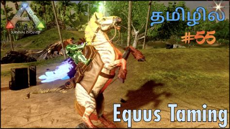 How To Tame Equus Ark Survival Evolved Ark Mobile Gameplay In Tamil