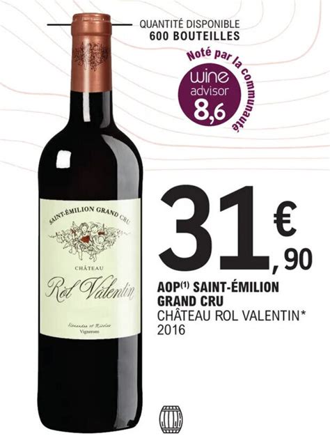 Promo Aop Saint Milion Grand Cru Chez E Leclerc