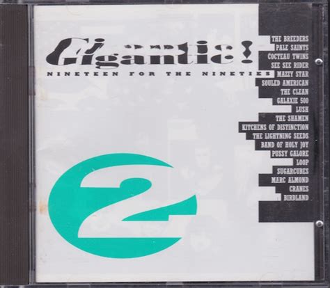 V A Feat Pussy Galore Gigantic Nineteen For The Nineties Cd Uk Pop Catastrophe Co Uk