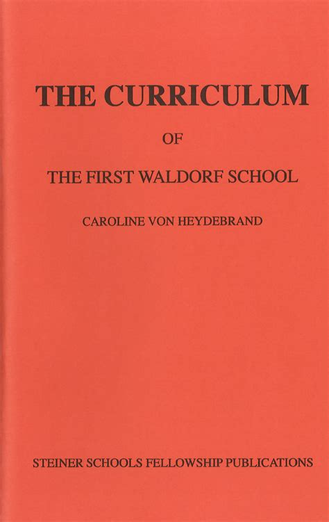 Caroline von Heydebrand - Curriculum of the First Waldorf School ...