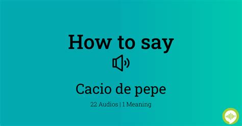 how to pronounce cacio
