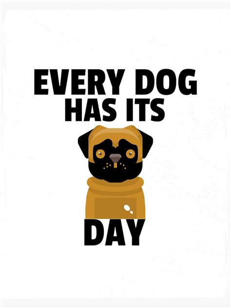 Every Dog Has Its Day Sticker By Idiomatics Redbubble