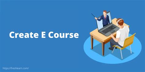 E-course - What Is It & How To Create It In 2024