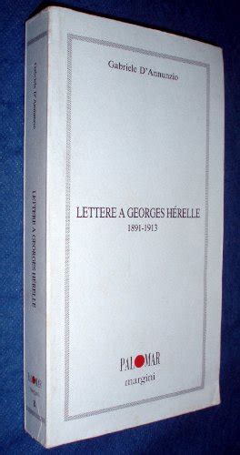 Deskcallsotar Lettere a Georges Herélle scarica Gabriele D Annunzio pdf