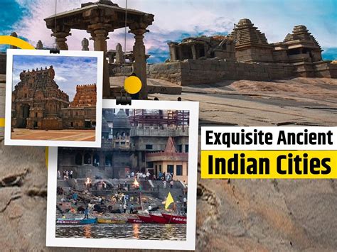 Indian Classics 6 Ancient Cities To Make You Travel Back In Time