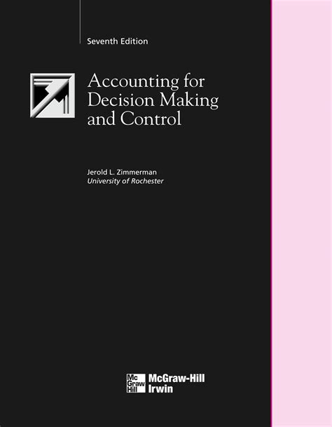 Solution Accounting For Decision Making And Control By Jerold L Zimmerman Pdf Free Download