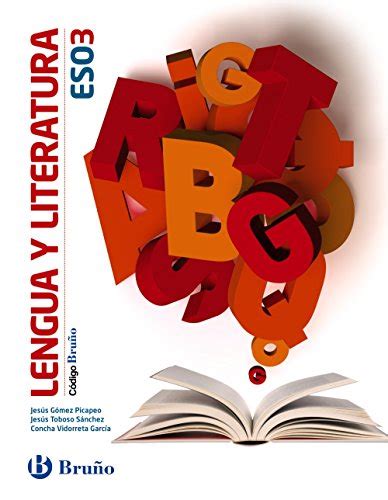 Lengua Y Literatura 3º Eso Código Bruño By Vidorreta García Concha