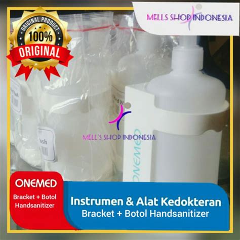 Jual Paket Botol Ml Braket Onemed Hand Sanitizer Sabun Cuci