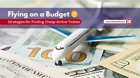 Flying On A Budget Tips For Finding Cheap Airline Tickets