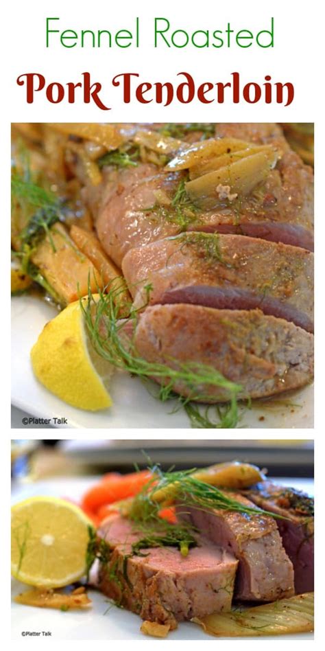 Roast Fennel Pork Tenderloin 30 Minute Dinner Recipe