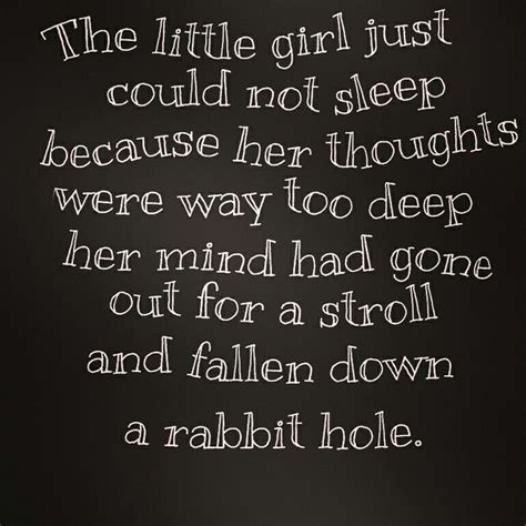 Alice In Wonderland Quote Let S Go Down That Rabbit Hole Alice And