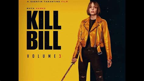 Kill Bill Vol Official First Look Teaser Release Date