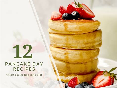 12 Pancake Recipes to Celebrate Pancake Day - 31 Daily