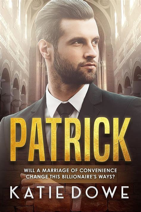 Patrick BWWM Marriage Of Convenience Billionaire Romance Members