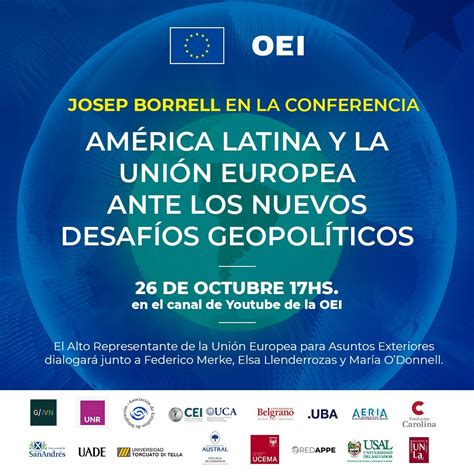 Am Rica Latina Y La Uni N Europea Ante Los Nuevos Desaf Os Geopol Ticos Organizaci N De