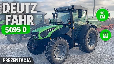 DEUTZ FAHR 5D kolejna około 100 KM propozycja od marki Deutz Fahr