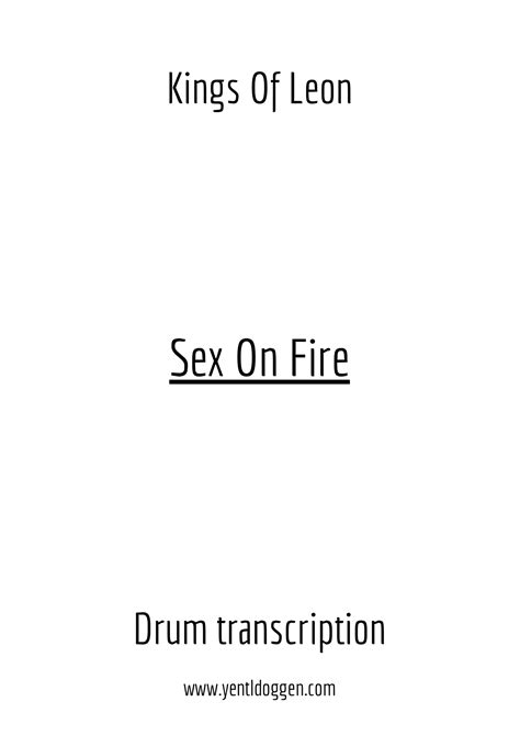 Sex On Fire Kings Of Leon Drum Transcription Sheet Pdf