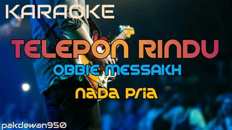 Telepon Rindu Obbie Messakh Karaoke Nada Pria Cover Yamaha Psr