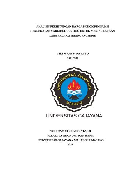 Analisis Perhitungan Harga Pokok Produksi Dengan Pendekatan Variabel Costing Untuk Meningkatkan