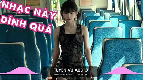 C C Ph M Remix Hot Tiktok Top B N Nh C Hay Nh T Bxh Nh C