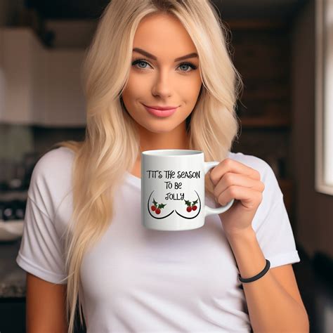 Tits Mug Christmas Coffee Mug Funny Christmas Mug Rude Mug Etsy