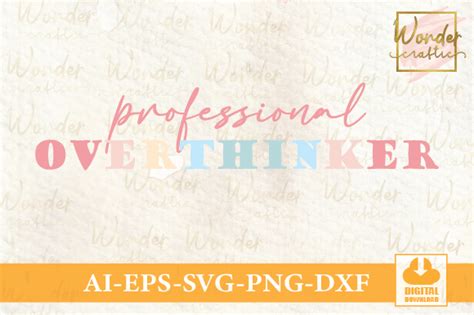 Professional Overthinker Graphic By Wondercraftic Creative Fabrica