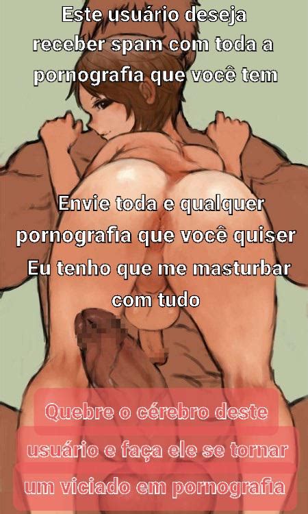 Encha minha dm de porno ou hentai que você quiser me masturbarei tudo r MeMandeQualquerCoisa
