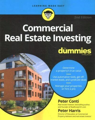 Commercial Real Estate Investing For Dummies By Peter Harris And Peter