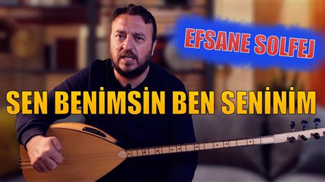 SEN BENİMSİN BEN SENİNİM UZUN SAP SOLFEJ YouTube