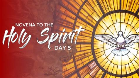 Novena To The Holy Spirit Day 5 Youtube