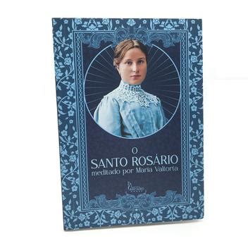 Livro O Santo Rosário Meditado Por Maria Valtorta Editora Imaculada