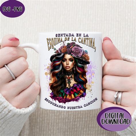 Mexican Sublimation Svg Png Latina Svg Spanish Chicana Art Cultural Song T Shirt Product Design