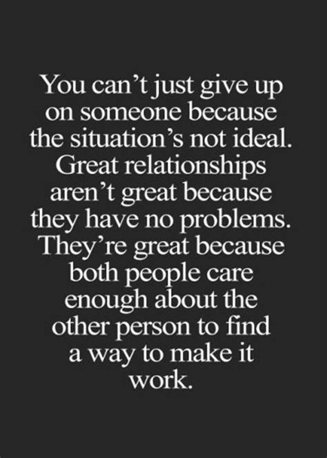 55 Relationships Quotes About Love True And Real Relationships Advice Dreams Quote