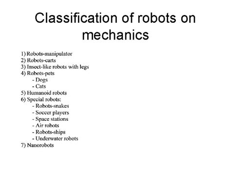 Intelligent Systems Lecture 13 Intelligent robots Classification of