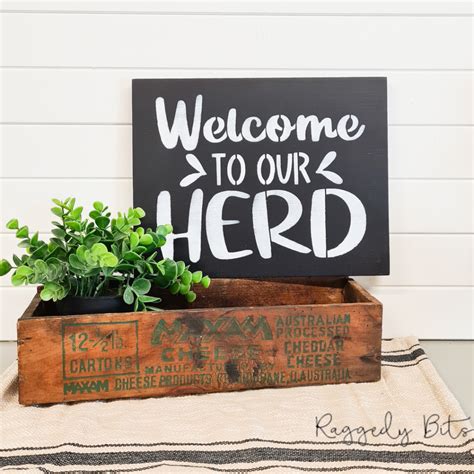 Farmhouse Welcome To Our Herd Sign Black And White Raggedy Bits