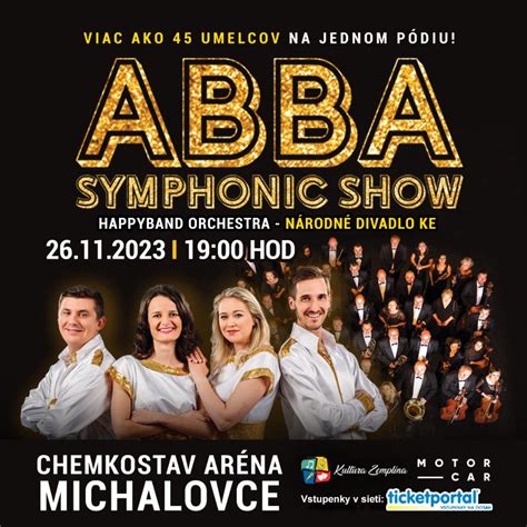 ABBA SYMPHONIC SHOW MICHALOVCE TICKETPORTAL Vstupenky Na Dosah