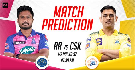 Rr Vs Csk Today Match Prediction Who Will Win Todays Ipl Match Ipl