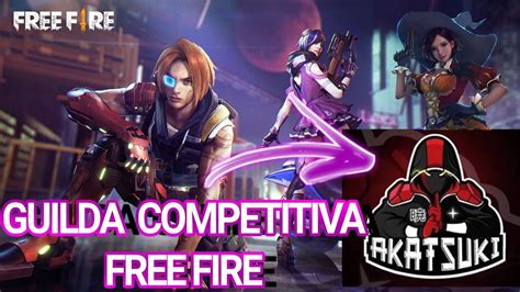 Guilda Competitiva Free Fire Recrutando Guilda Competitiva Youtube