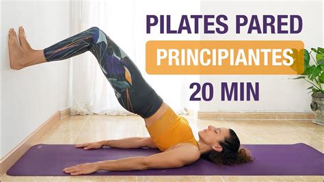 Pilates Pared Para Principiantes Min Rutina De Pilates Expr S