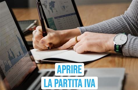 Come Aprire La Partita Iva Tutte Le Informazioni Utili