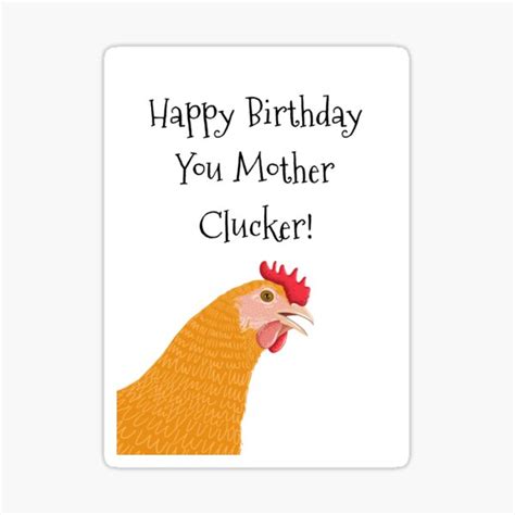 Happy Birthday Mother Clucker Sticker For Sale By Adam Regester Redbubble